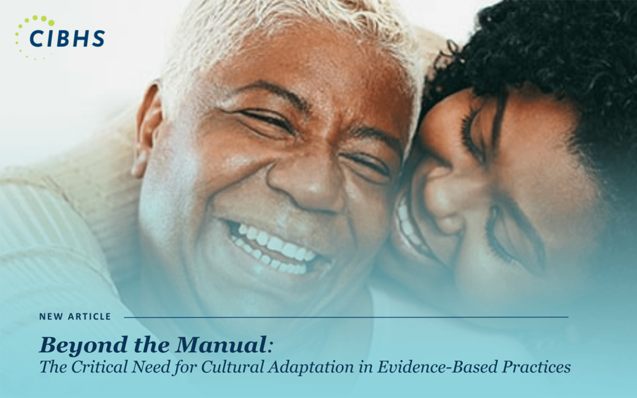 We are a leader in cultural adaptations for EBPs