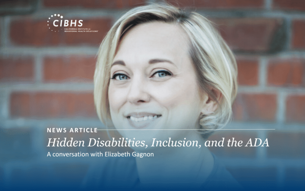 CIBHS news article, Hidden Disabilities, with Elizabeth Gagnon